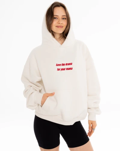 Hoodie Save the drama for your mama